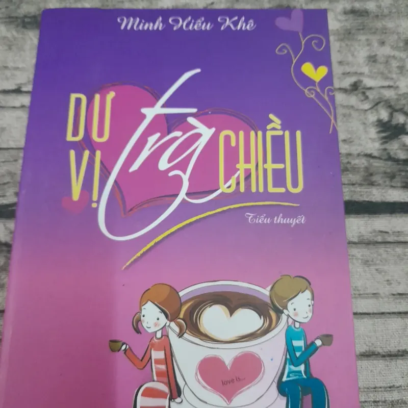 Dư vị trà chiều. Tiểu thuyết. Tác giả Minh Hiểu Khê 719044