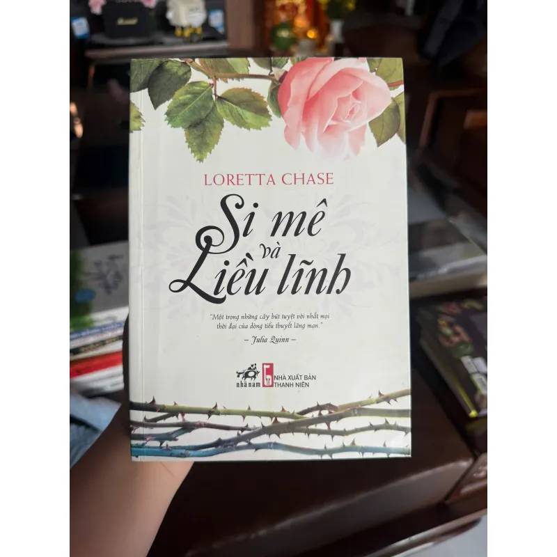 Si Mê Và Liều Lĩnh – Loretta Chase | Tiểu Thuyết Lãng Mạn Kinh Điển- K2 999007