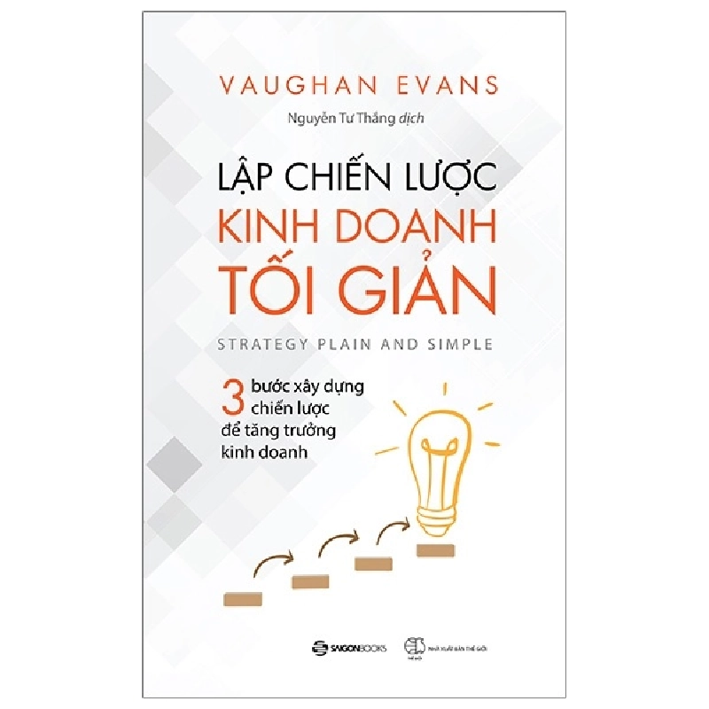 Lập chiến lược kinh doanh tối giản - Vaughan Evans2019 New 100% HCM.PO 32472