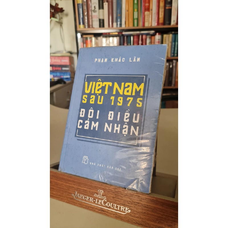 [Phiên Chợ Sách Cũ] Việt Nam sau 1975 đôi điều cảm nhận - Phạm Khắc Lãm 0506 467385