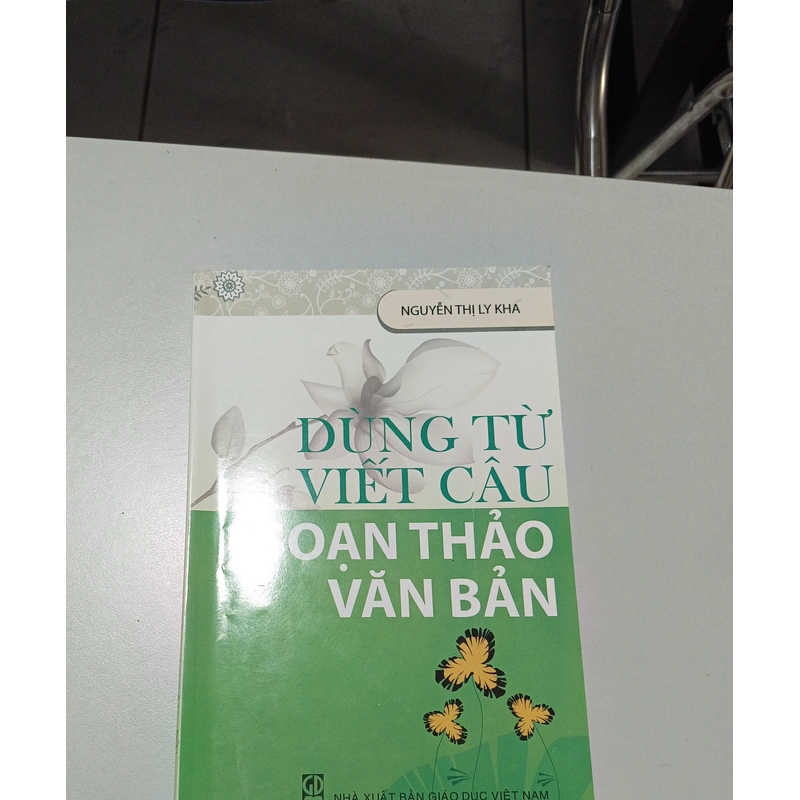 Dùng từ viết câu và soạn thảo văn  363035