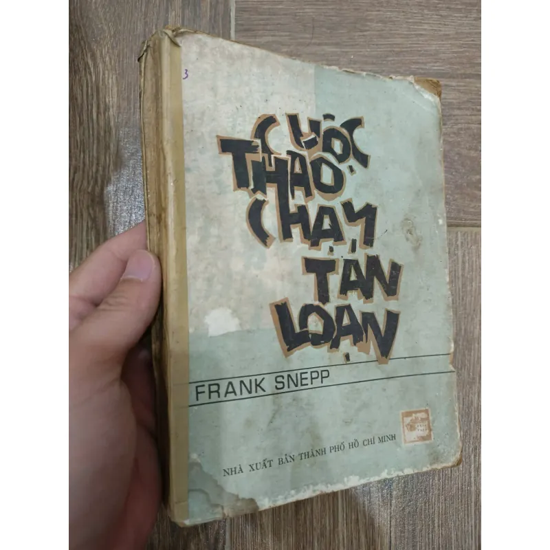 Cuộc tháo chạy toán loạn - Frank Snepp 715224