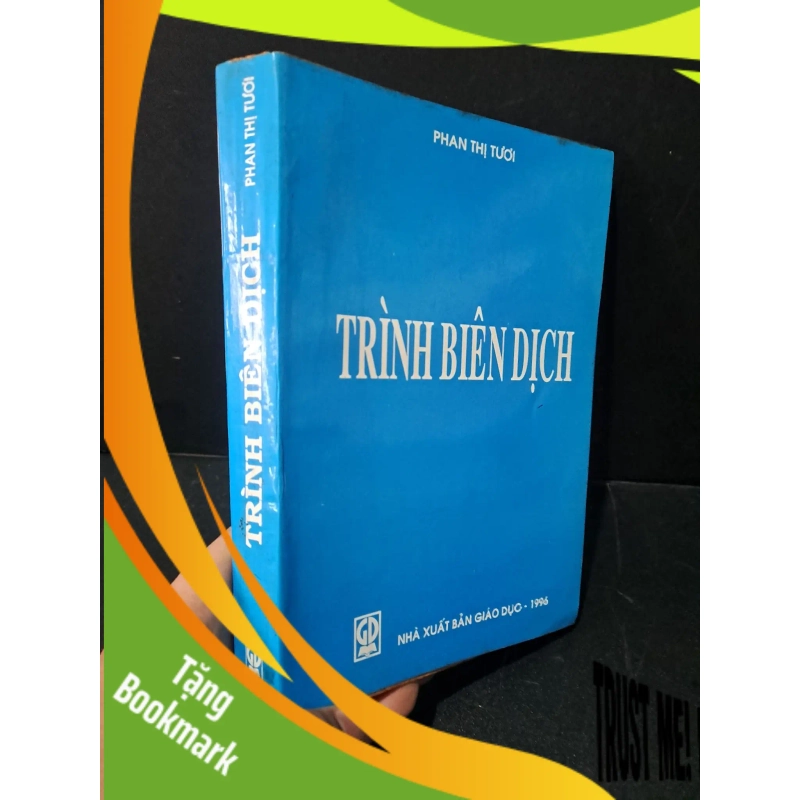 (TẶNG BOOKMARK) Trình biên dịch mới 70% ố vàng 1996 Phan Thị Tươi RBK2103 GIÁO TRÌNH, CHUYÊN MÔN 954607