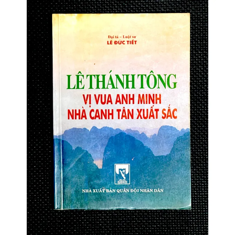 LÊ THÁNH TÔNG - Vị vua anh minh, nhà canh tân xuất sắc 1010336