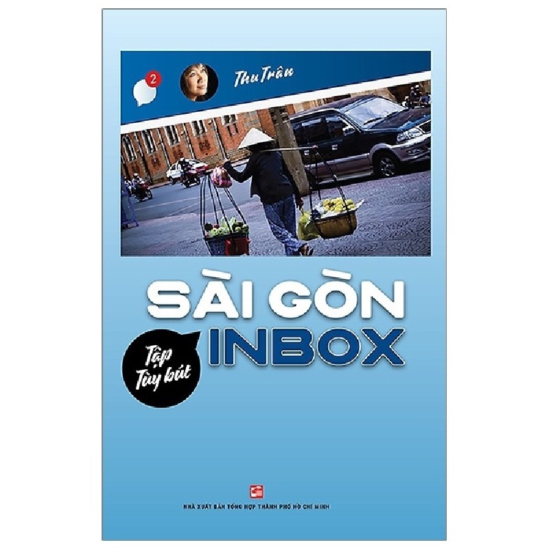 Sài Gòn Inbox - Tập Tùy Bút - Thu Trân 163463