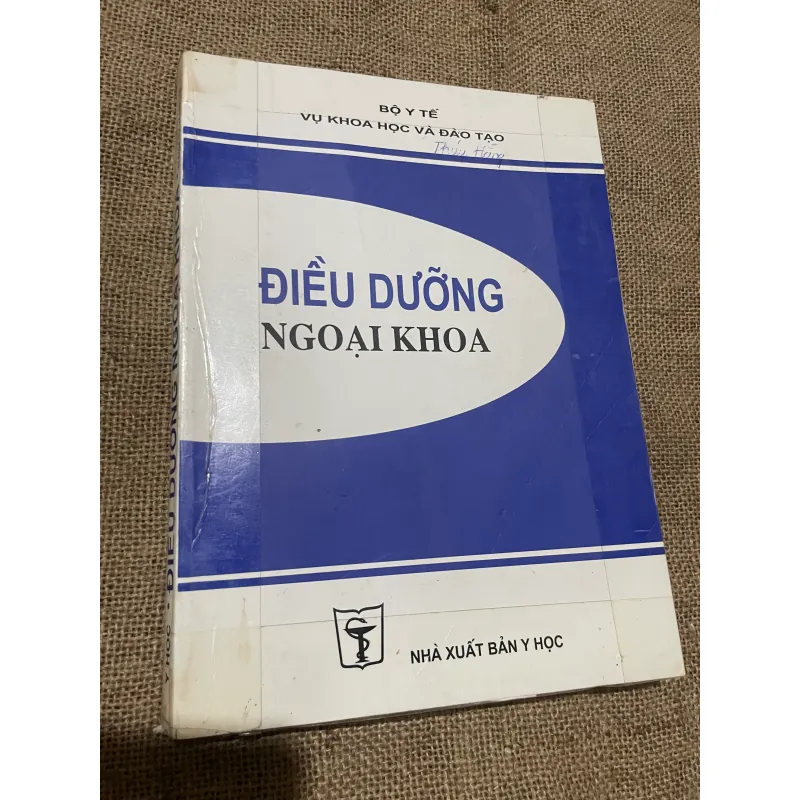 ĐIỀU DƯỠNG NGOẠI KHOA - SÁCH KHỔ LỚN, NXB ĐẠI HỌC Y 569848