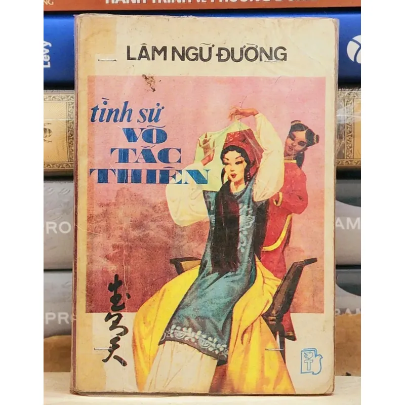 TÌNH SỬ VÕ TẮC THIÊN - Lâm Ngữ Đường (345 trang) 731739