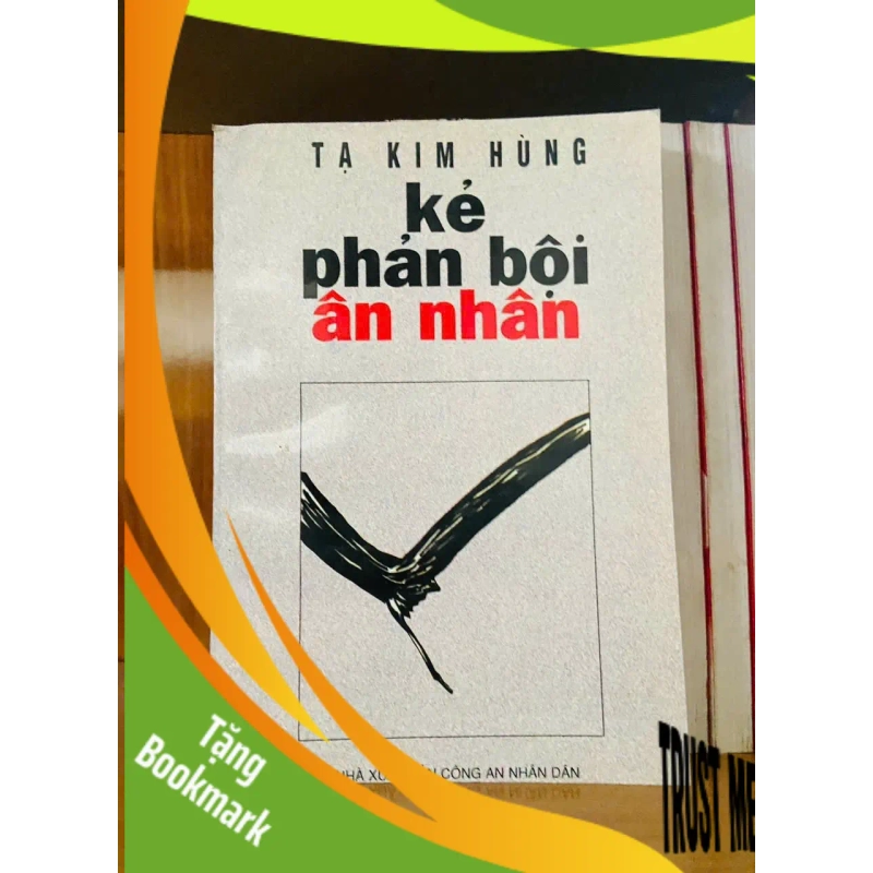 (TẶNG BOOKMARK) Kẻ phản bội ân nhân - Tạ Kim Hùng - VĂN HỌC - RBK2911-131 945809