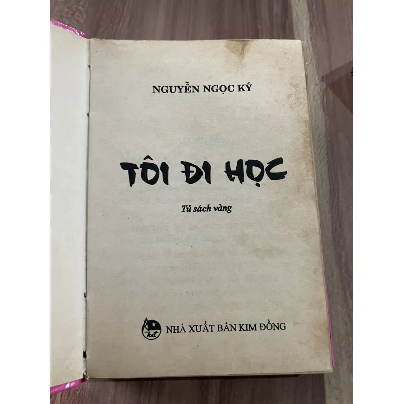  Tủ sách vàng bìa cứng - Kim Đồng  - Tôi đi học - Nguyễn Ngọc Ký  789037