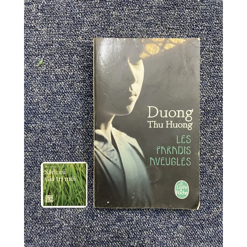 Thiên đường mù - Dương Thu Hương (Bản Pháp) 1002959