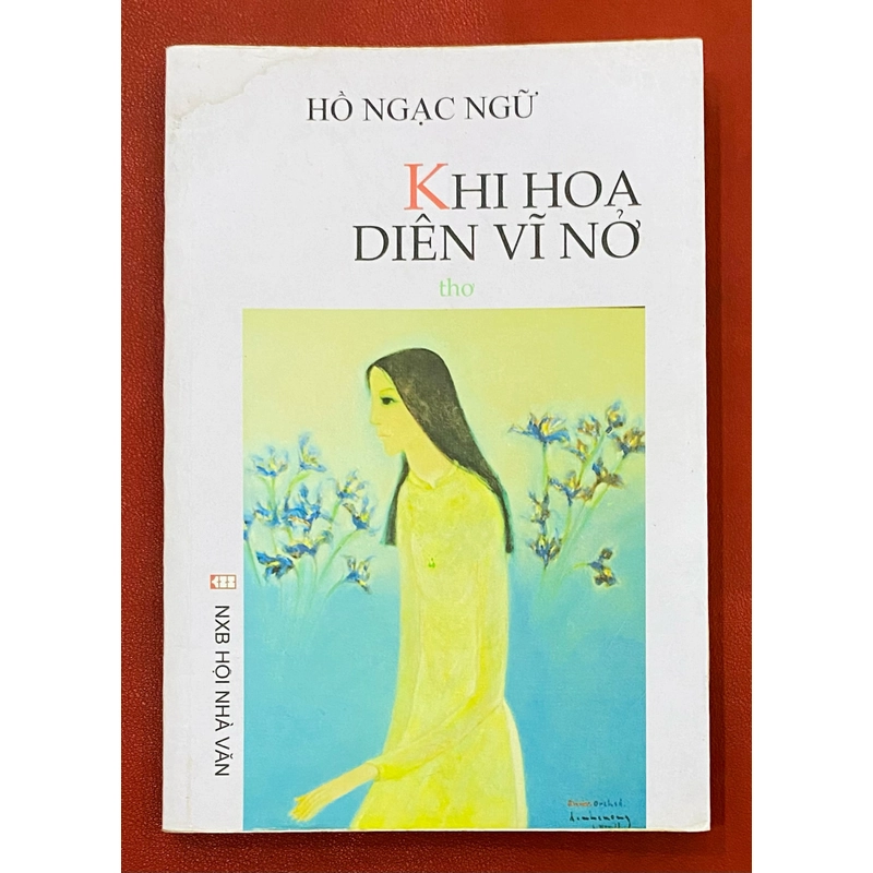 Khi hoa diên vĩ nở - Tập thơ Hồ Ngạc Ngữ 530302
