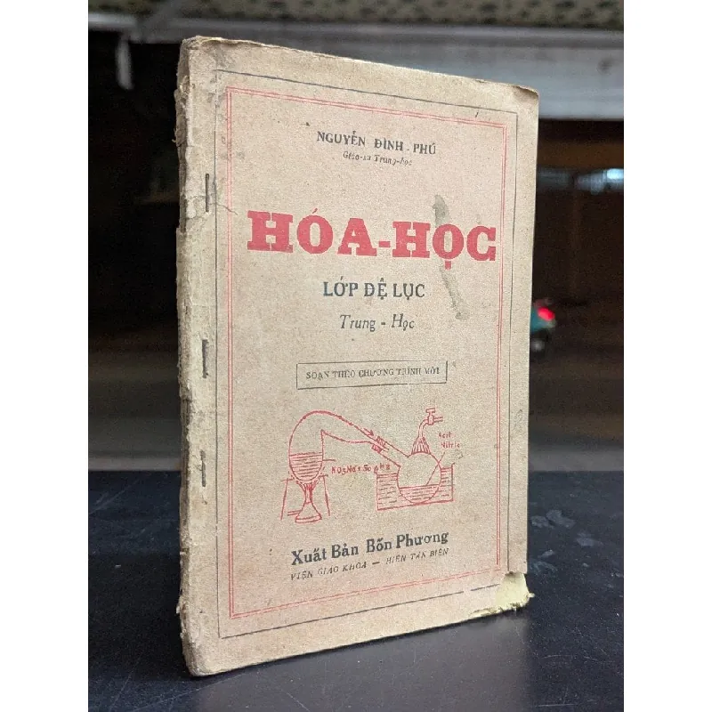 Hoá học lớp đệ ngũ trung học - Nguyễn Đình Phú 588830