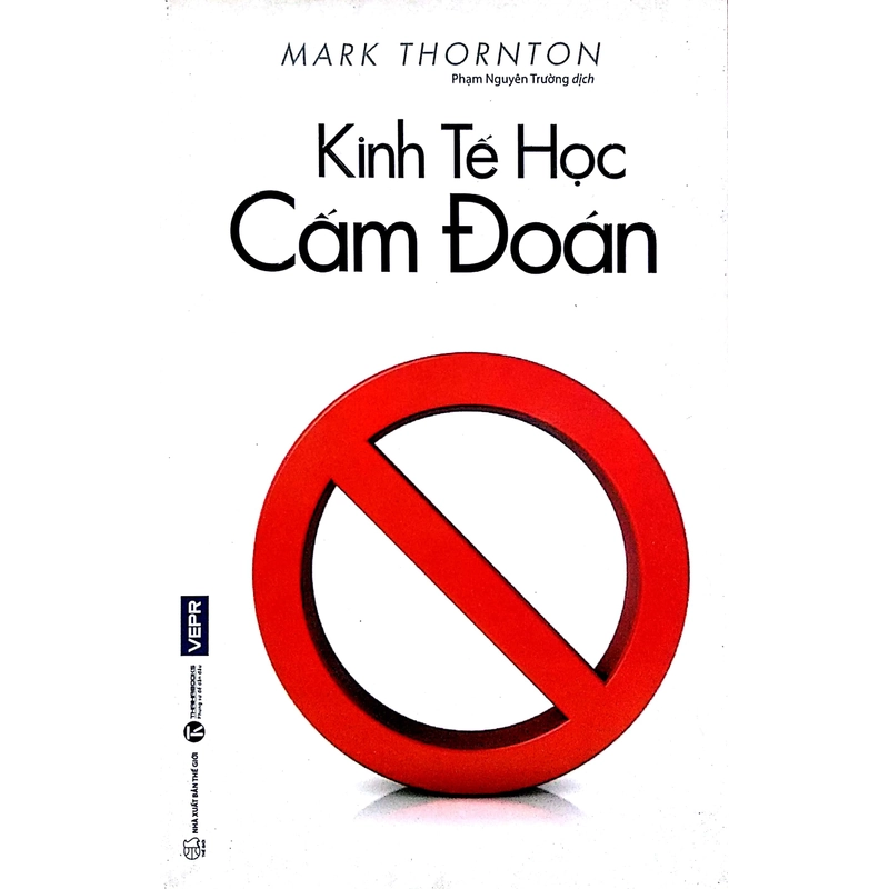 Kinh Tế Học Cấm Đoán 442539