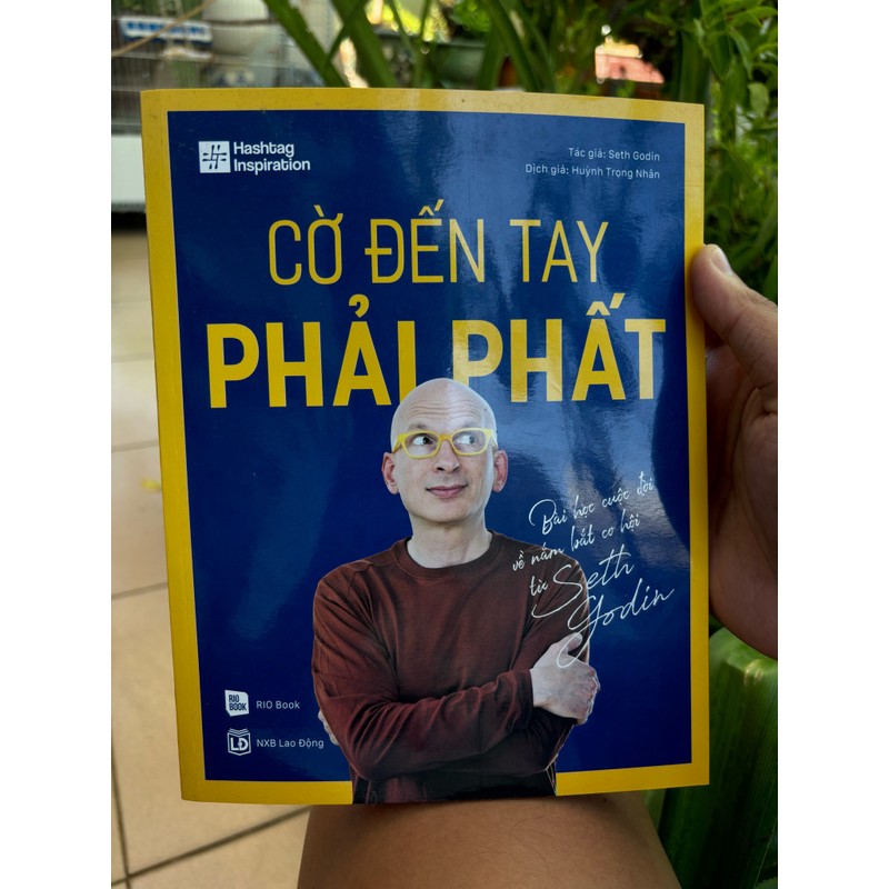 Sách “Cờ đến tay phải phất” Seith Godin 198143
