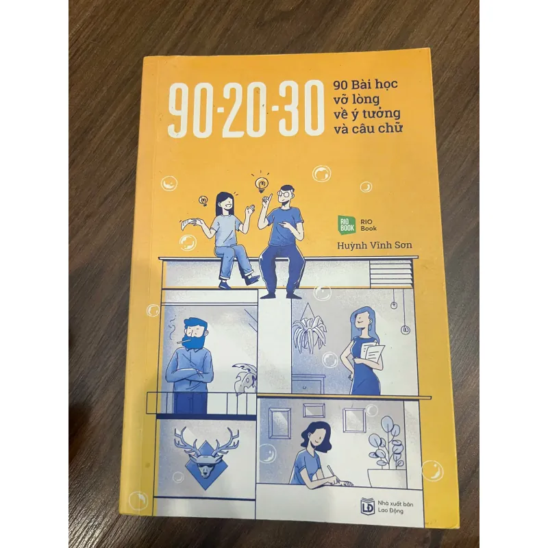 90-20-30 / 90 BÀI HỌC VỠ LÒNG VỀ Ý TƯỞNG VÀ CÂU CHỮ 717989
