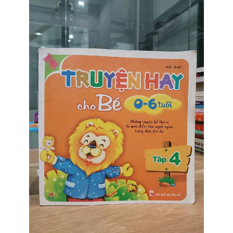 Truyện ha cho bé 0-6 tuổi tập 4- Hà Nhi 599776