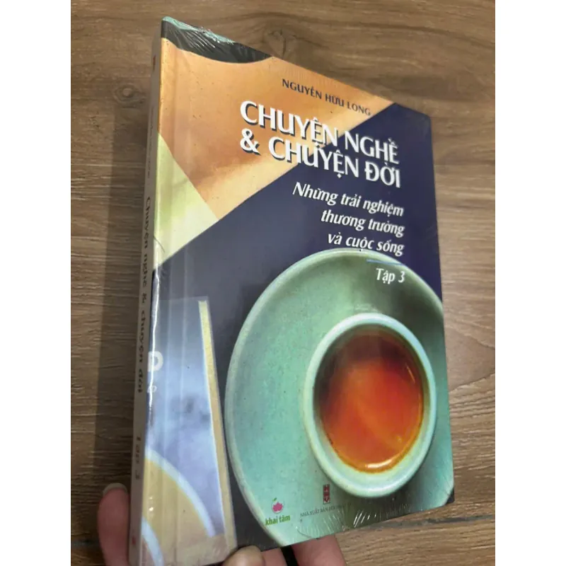 Chuyện Nghề & Chuyện Đời (Tập 3) - Nguyễn Hữu Long 692893