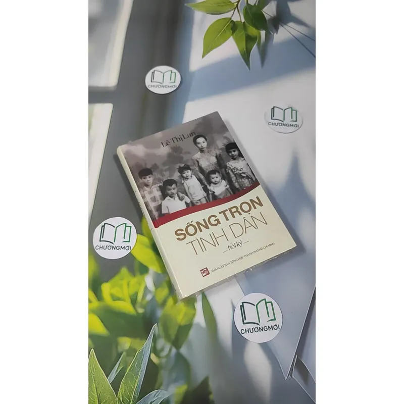 [MIỄN PHÍ BỌC SÁCH] [SEAL] Sống Trọn Tình Dân - Lê Thị Lan 990520