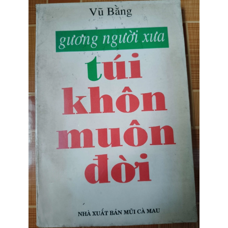 Túi khôn muôn đời - 1994 - 184 trang - VĂN HỌC - SLSCTNGHILUCSLSCTANTQ3112-143 924885
