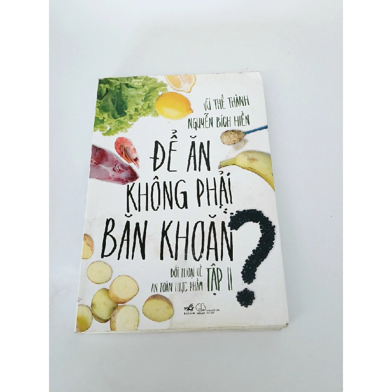 Để không phải băn khoăn - tập II - Vũ Thế Thành, Nguyễn Bích Hiền 537830