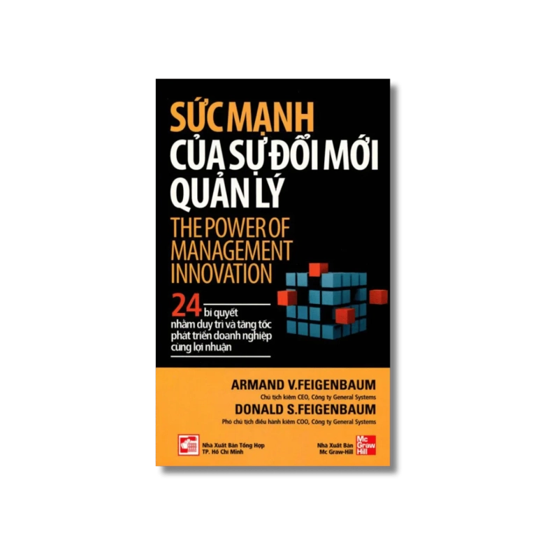Sức mạnh của sự đổi mới quản lý - Armand V.Feigenbaum ; Donald S.Feigenbaum 725600