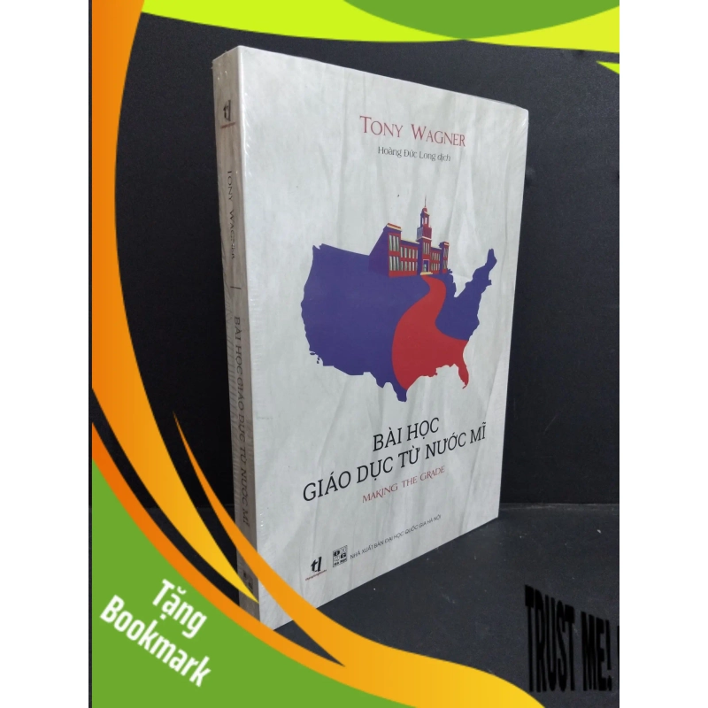 (TẶNG BOOKMARK) Bài học giáo dục từ nước Mĩ mới 100% RBK2811 Tony Wagner KỸ NĂNG 939059