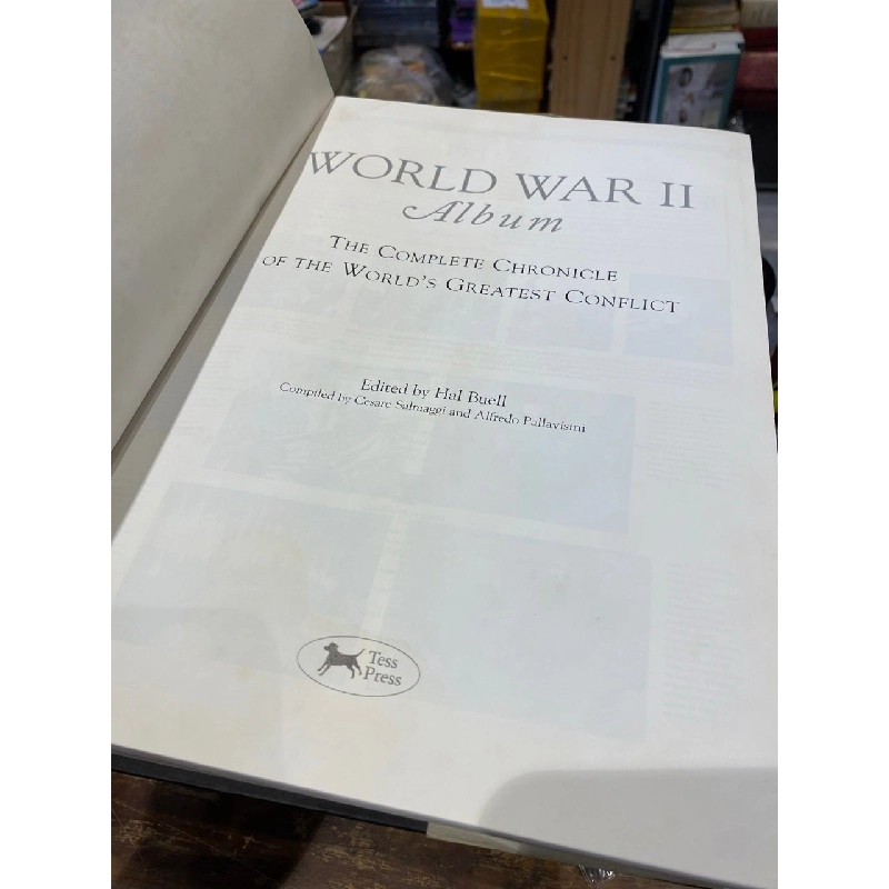 World War II: A Complete Photographic History - edited by Hal Buell 745430