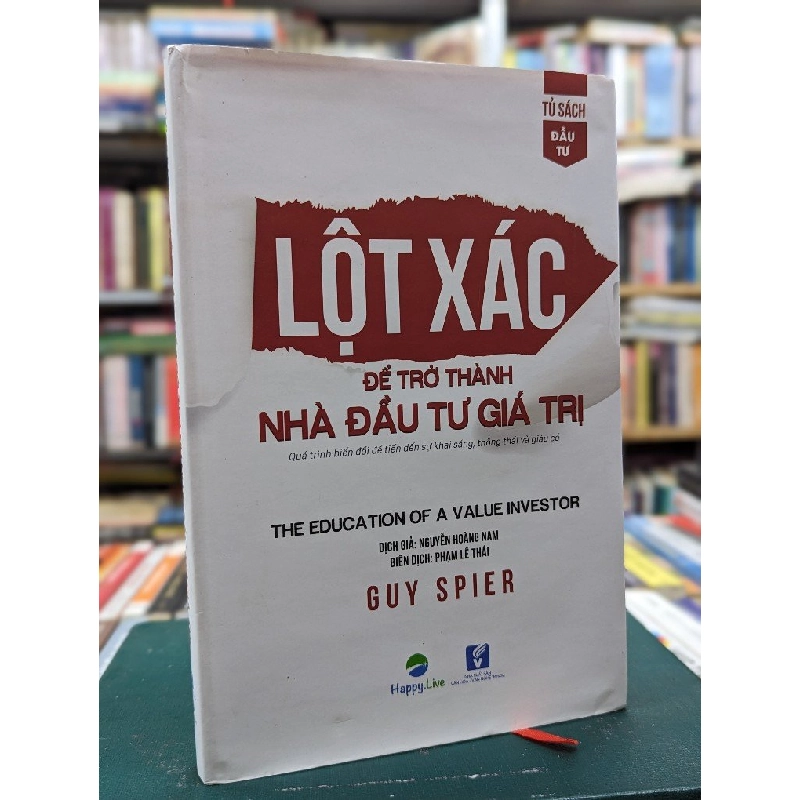 Lột xác để trở thành nhà đầu tư giá trị - Guy Spier 121318