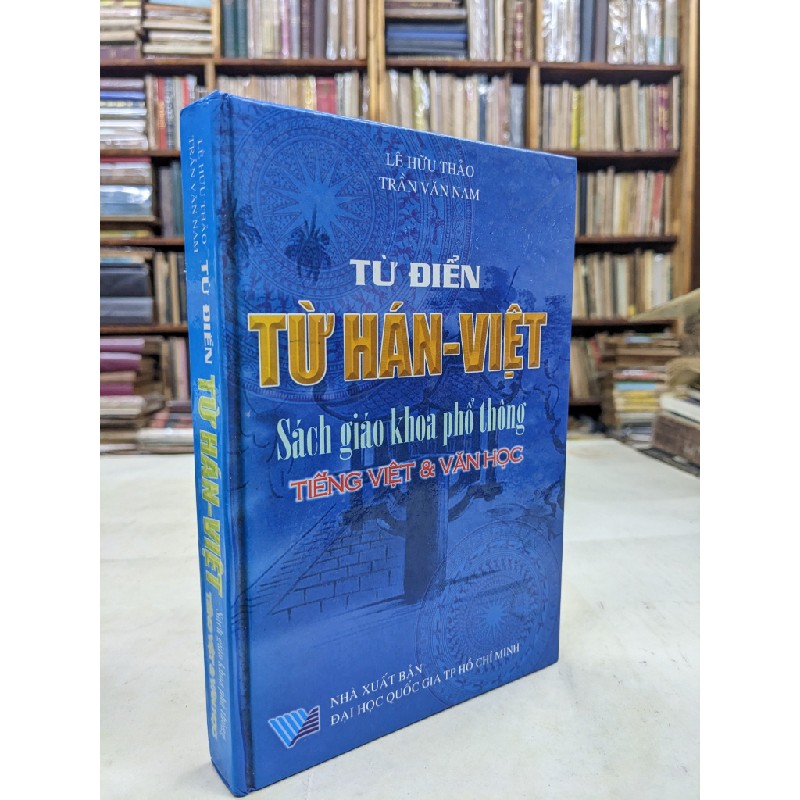 Từ điển từ hán việt - Lê Hữu Thảo & Trần Văn Nam 51077