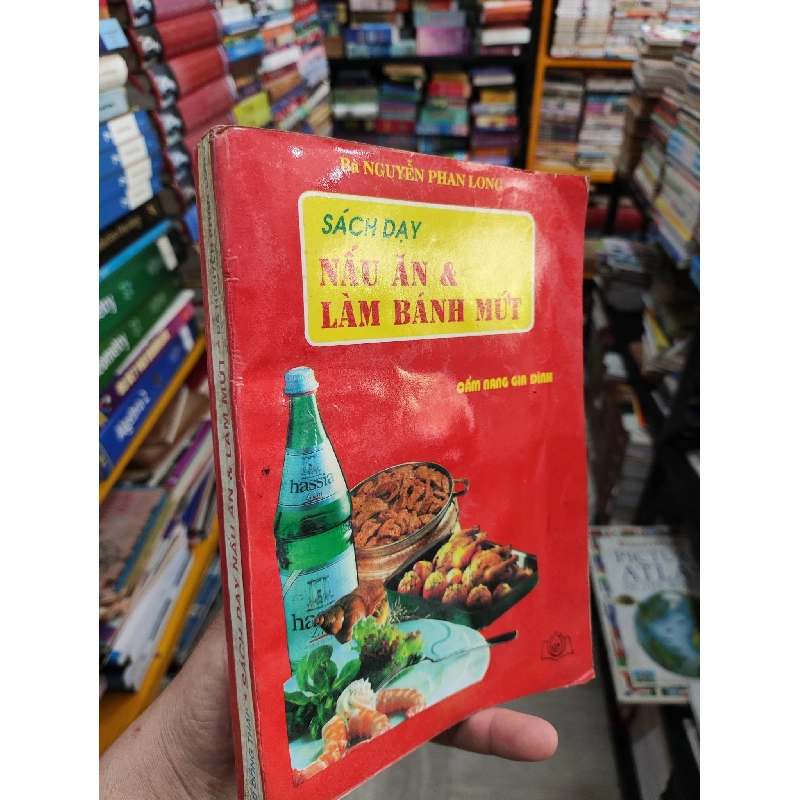 SÁCH DẠY NẤU ĂN VÀ LÀM BÁNH MỨT - NGUYỄN PHAN LONG 271562