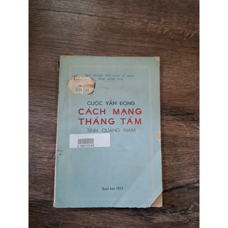 Cuộc Vận Động Cách Mạng Tháng Tám Tỉnh Quảng Nam - Ban Nghiên Cứu Lịch Sử 715814