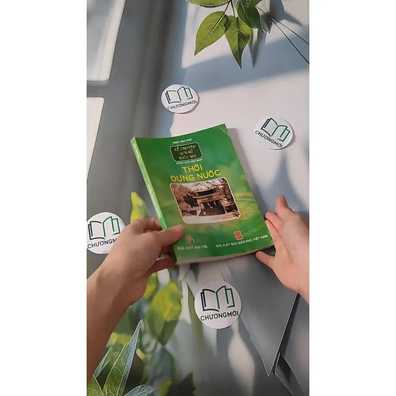 Kể chuyện lịch sử nước nhà dành cho học sinh - Thời dựng nước - Ngô Văn Phú 970241