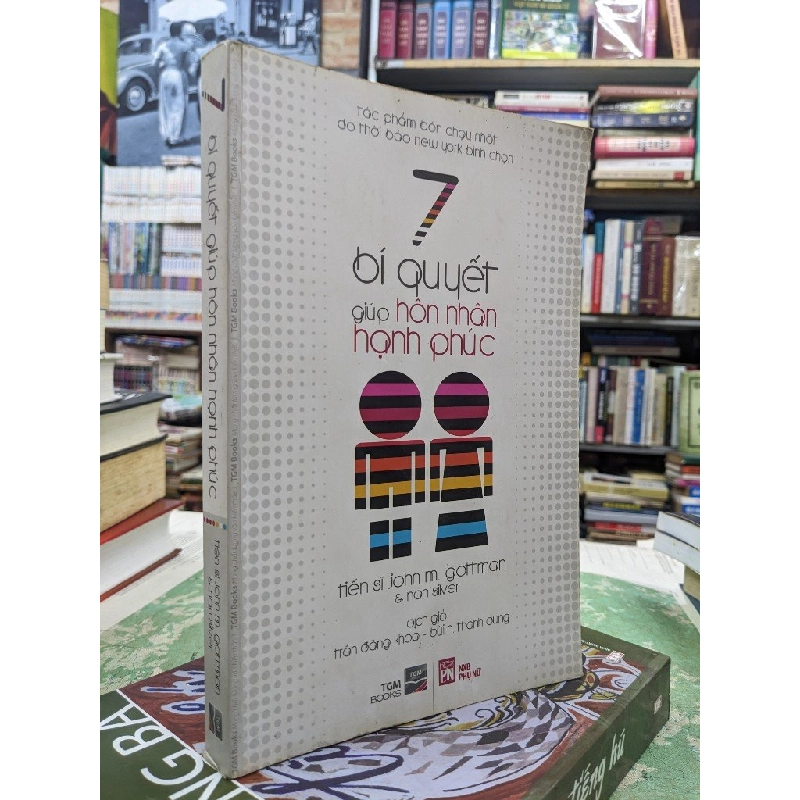 7 bí quyết giúp hôn nhân hạnh phúc - Dr. John M. Gottman, Nan Silver 125188