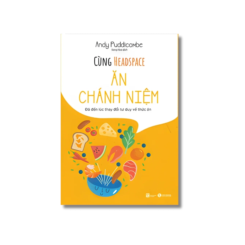 Cùng Headspace ăn chánh niệm - Andy Puddicombe 730032