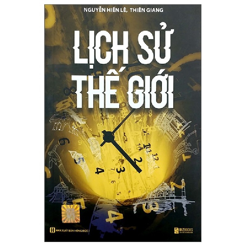 Lịch Sử Thế Giới - Nguyễn Hiến Lê, Thiên Giang 141616