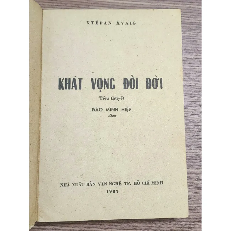 Tiểu thuyết Áo của nhà văn Stefan Zweig: KHÁT VỌNG ĐỔI ĐỜI (425 trang, sách đẹp) 776857