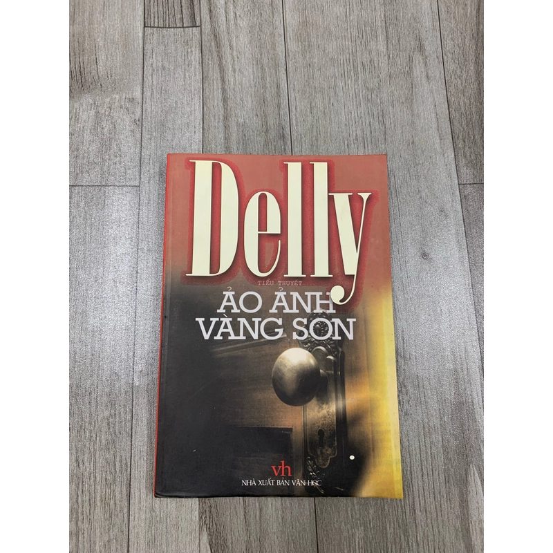 Ảo ảnh vàng son - Delly. 1a4 509035