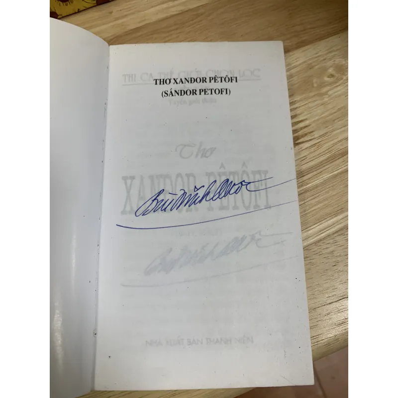 Thơ Xanđor Pêtofi - Có Chữ Ký Nhà Thơ Bùi Minh Quốc 925865