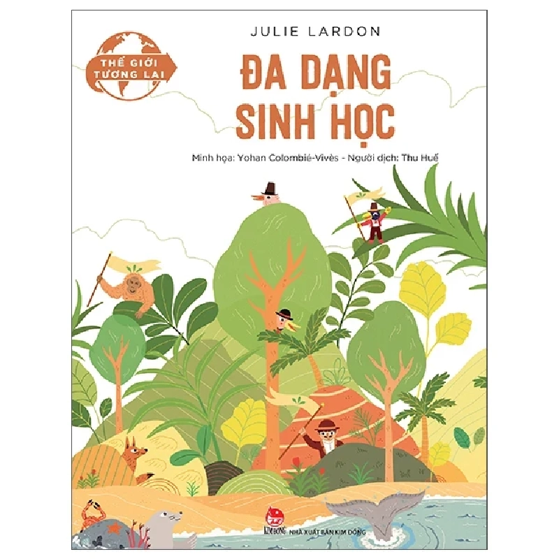 Thế Giới Tương Lai - Đa Dạng Sinh Học - Julie Lardon, Yohan Colombié Vivès 286004