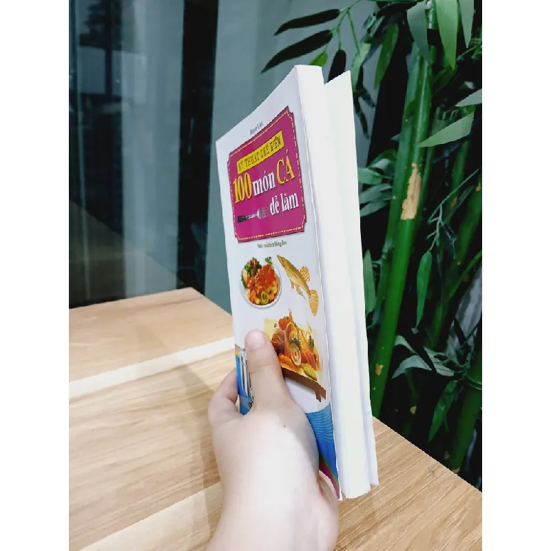 Kỹ thuật chế biến 100 món cá dễ làm- Huyền Linh 700780