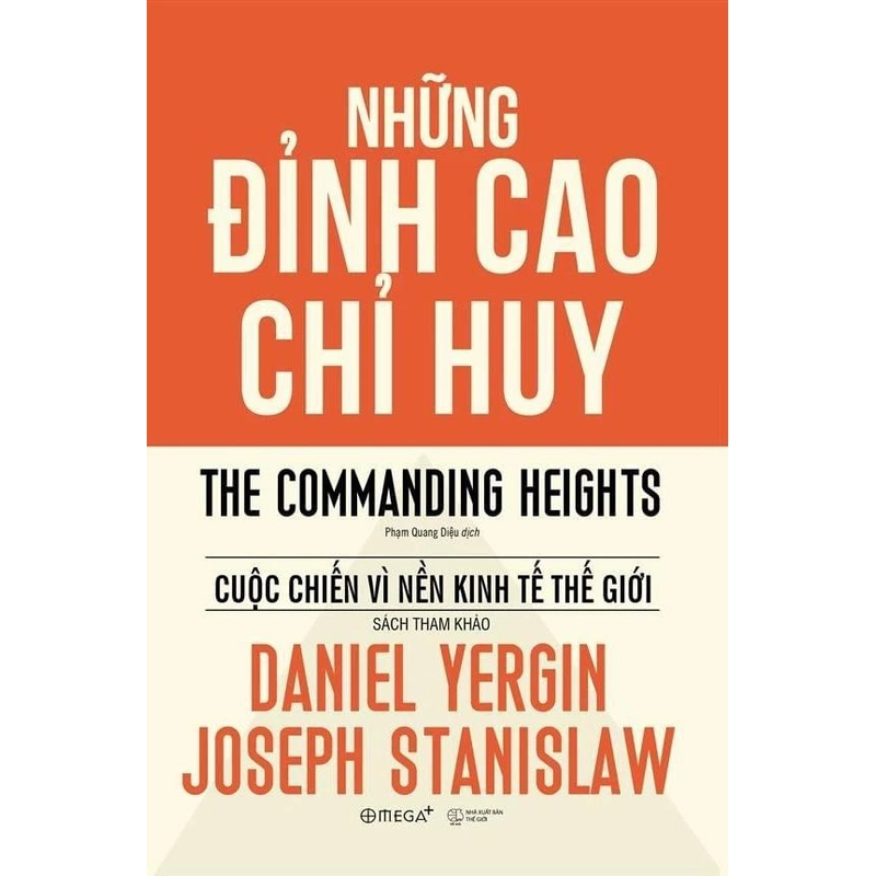 Những Đỉnh Cao Chỉ Huy - Daniel Yergin, Joseph Stanislaw 251222