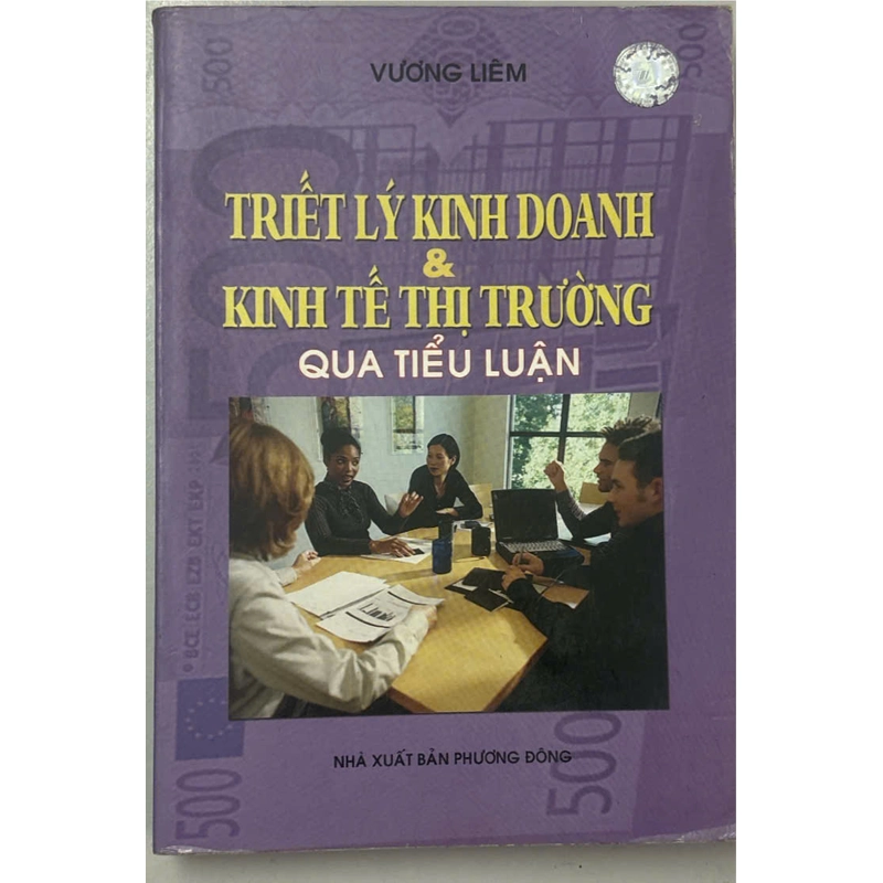 Triết Lý Kinh Doanh & Kinh Tế Thị Trường Qua Tiểu Luận 460487