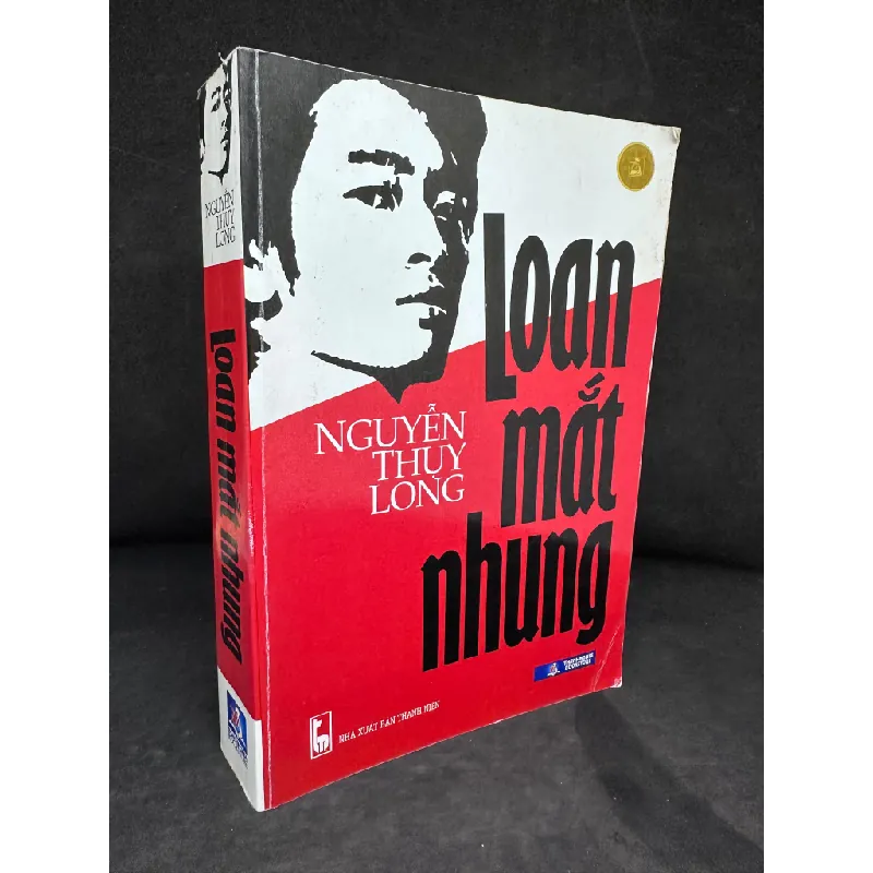 [Phiên Chợ Sách Cũ] Loan Mắt Nhung - Nguyễn Thụy Long 2204, 2014 435286