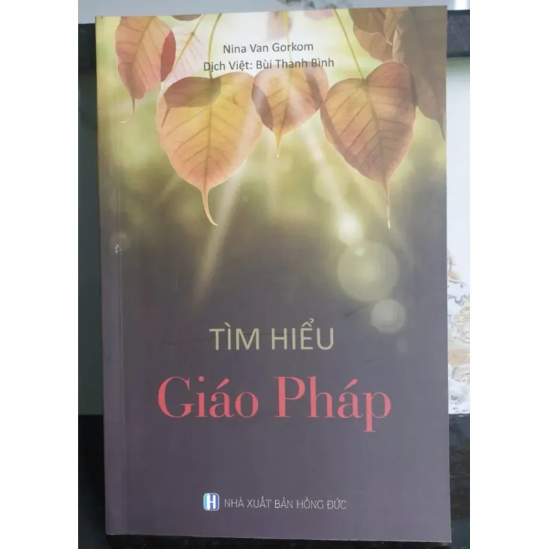 Sách Tiềm Hiểu Giáo Pháp Nina Van Gorkom mới 90% 640866