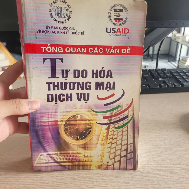 Tổng Quan Các Vấn Đề Tự Do Hóa Thương Mại Dịch Vụ – Nhiều tác giả 528379