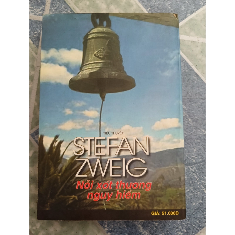 Nỗi xót thương nguy hiểm - Stefan Zweig 510056