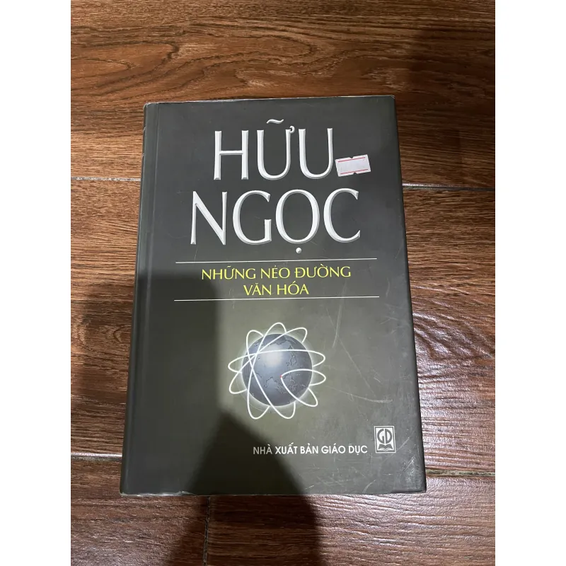 Những nẻo đường văn hoá - Hữu Ngọc (t4) 1002775