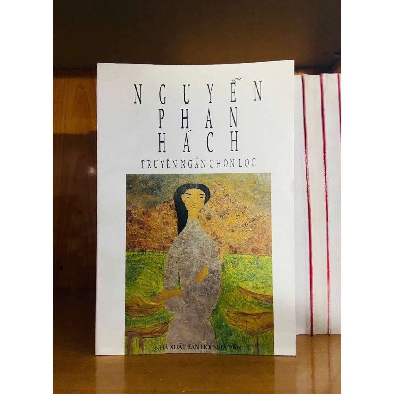 Nguyễn Phan Hách truyện ngắn chọn lọc VĂN HỌC VAVO0810 920264