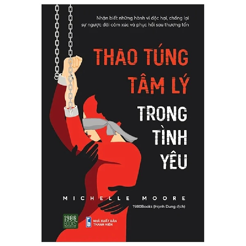 Thao Túng Tâm Lý Trong Tình Yêu - Michelle Moore 194640