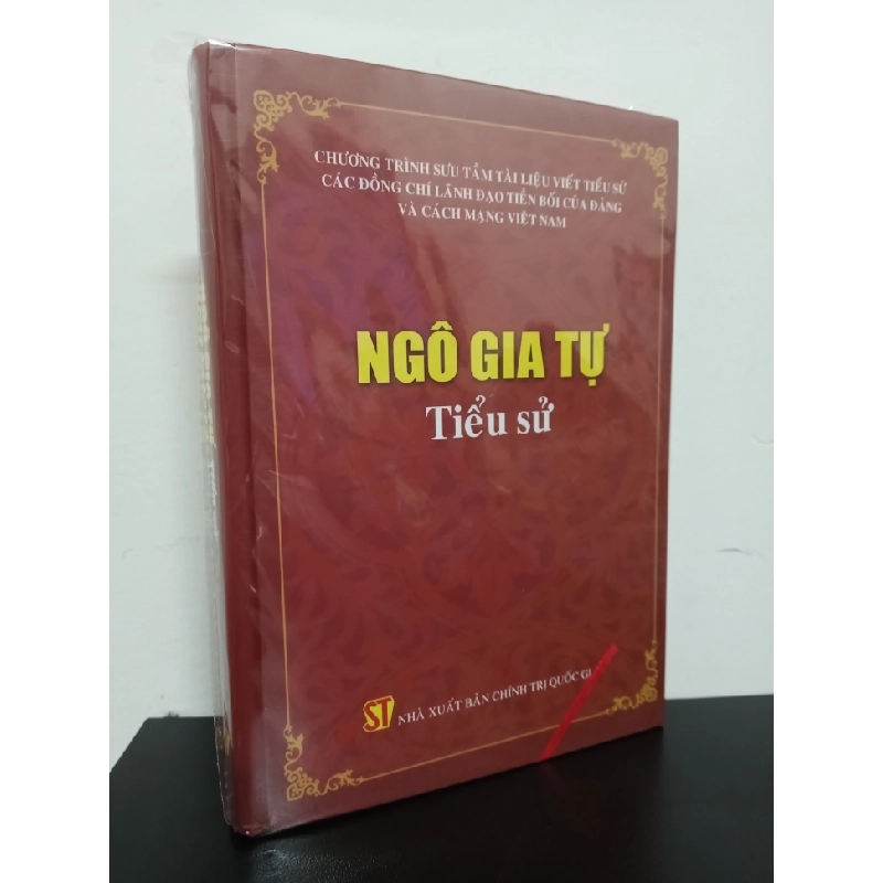 Ngô Gia Tự Tiểu Sử - NXB Chính Trị Quốc Gia New 100% HCM.ASB2201 61287